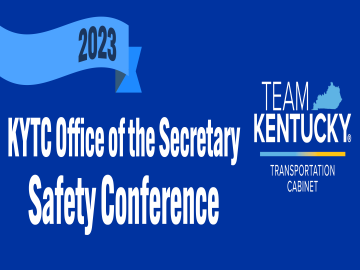 KYTC office of secretary safety conference